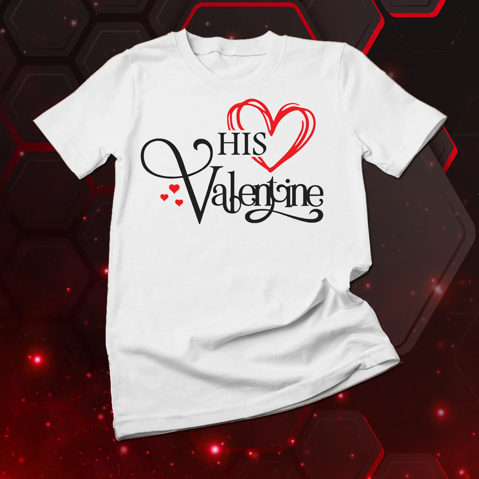 His Valentine - Her Valentine couples valentines day shirts, matching Valentine's Day Shirts